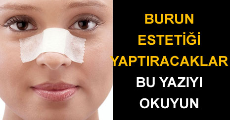 Kendinize yakışan burun şeklini nasıl seçersiniz?