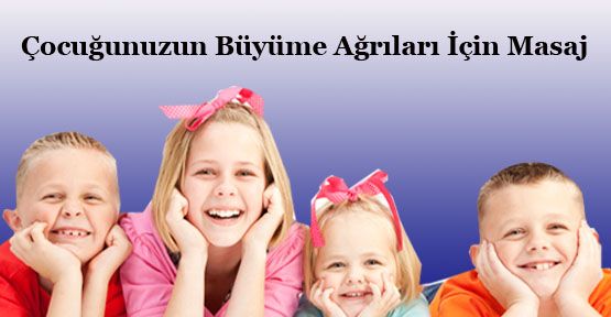 Çocuklarda büyüme ağrılarına dikkat!