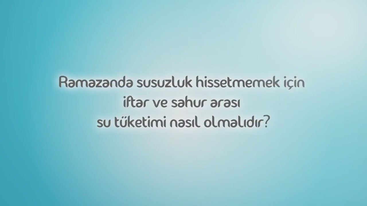 Ramazan Ve Su Tüketimi