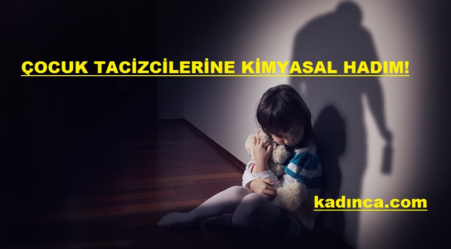 Çocuk Tacizcilerine ‘Kimyasal Hadım’ Denemesi!