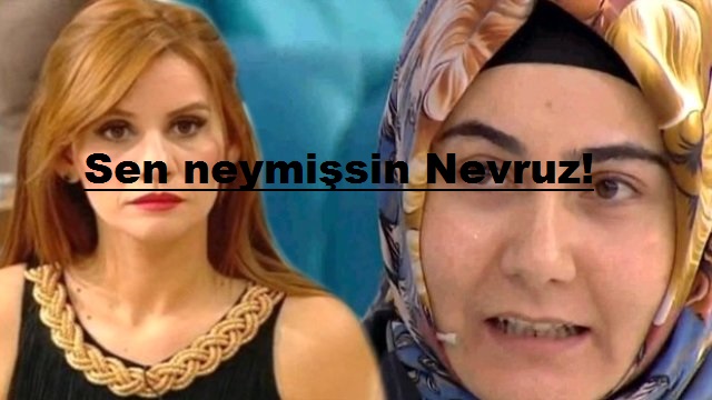 Sen neymişsin Nevruz!