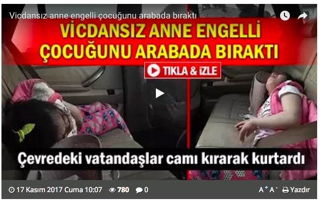 Vicdansız anne engelli çocuğunu arabada bıraktı