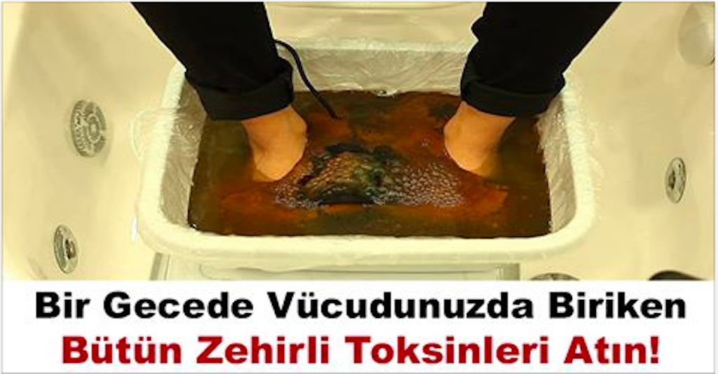 Vücudunuzdan Zehri Atmanın En Pratik Ve Kolay Yolu… Bir Gecede Vücudunuzdan Bütün Zehri Atın!