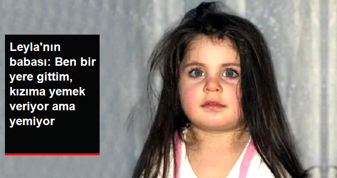 Ağrı’da Kaybolan Leyla’nın Babası: Çok Umutluyum ve Neşeliyim