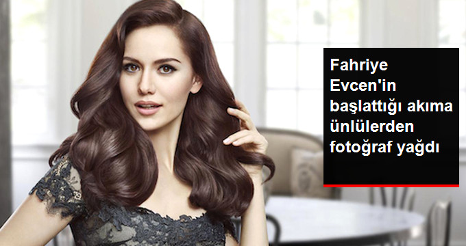 Fahriye Evcen’in Başlattığı Akıma Ünlülerden Fotoğraf Yağdı
