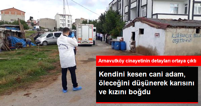 Kendini Jiletleyen Cani Adam, Öleceğini Düşünerek Karısını ve Kızını Boğdu