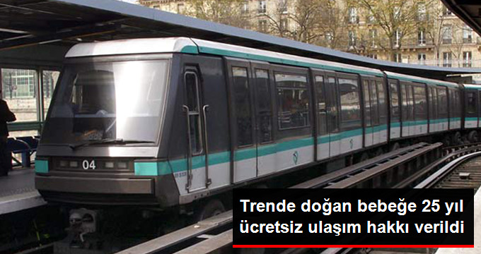 Paris’teki Banliyö Treninde Doğan Bebek, 25 Yıl Bedava Seyahat Edecek