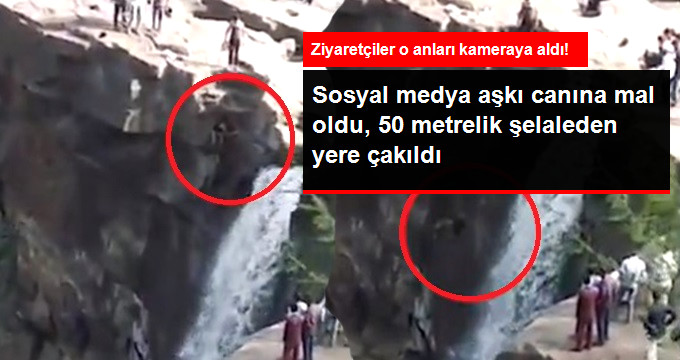 Sosyal Medyaya Koyacağı Fotoğraf İçin Şelaleye Tırmanan Adam Düşerek Hayatını Kaybetti