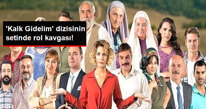 “Kalk Gidelim” Dizisinin Setinde Ortalık Karıştı