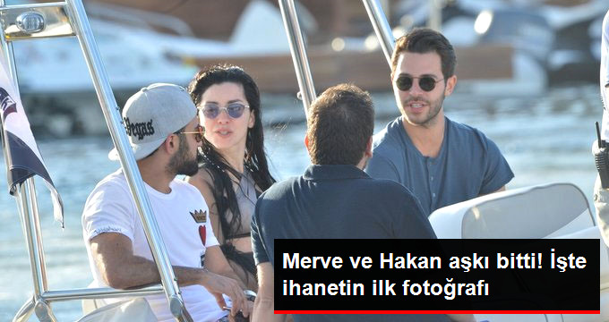 Merve Boluğur ve Hakan Sabancı Aşkı İhanet Nedeniyle Bitti