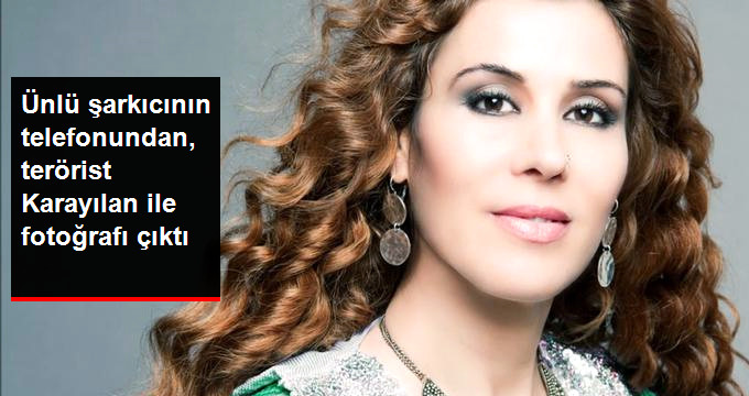 Tutuklanan Şarkıcının Telefonundan, Karayılan ve Teröristlerle Çekilmiş Fotoğrafları Çıktı