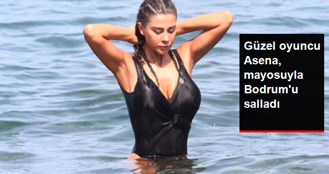 Ünlü Oyuncu Asena Tuğal, Siyah Mayosuyla Bodrum’u Salladı
