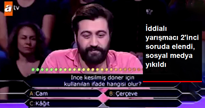 Kim Milyoner Olmak İster’de Kendine Aşırı Güvenen Yarışmacı, ‘Döner’ Sorusunu Bilemeyince Alay Konusu Oldu