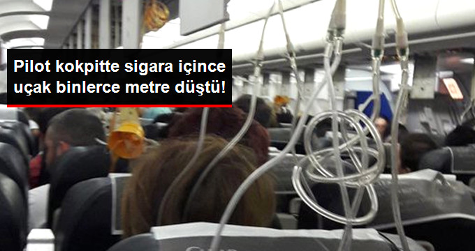 Pilot Kokpitte Sigara İçince Uçakta Çığlıklar Yükseldi