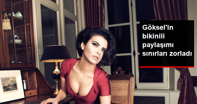 Şarkıcı Göksel’in Bikinili Paylaşımı Sınırları Zorladı