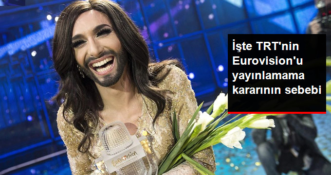 TRT Genel Müdürü, Eurovision’u Cinsiyeti Belli OImayan Kişiler Katıldığı İçin Yayınlayamacaklarını Açıkladı