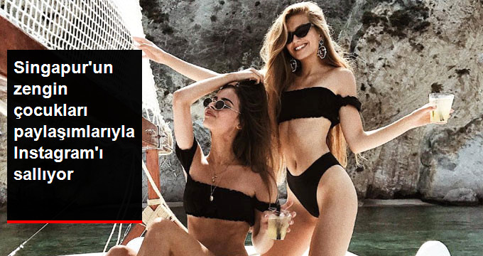 SİNGAPUR’UN ZENGİN ÇOCUKLARI PAYLAŞIMLARIYLA INSTAGRAM’I SALLIYOR