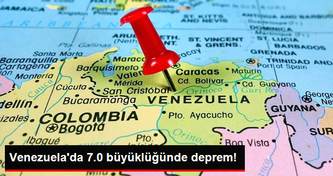 Venezuela’da 7.0 Büyüklüğünde Deprem Meydana Geldi