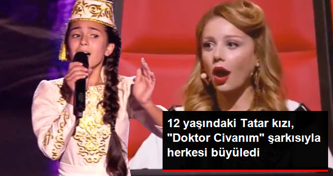 12 Yaşındaki Tatar Kızı, ‘Doktor Civanım’ Şarkısıyla Ses Yarışmasına Damga Vurdu