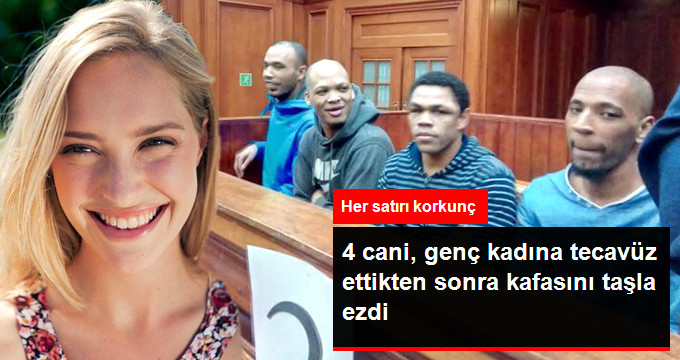 4 Cani, Genç Kadına Tecavüz Ettikten Sonra Kafasını Taşla Ezdi..!!!!