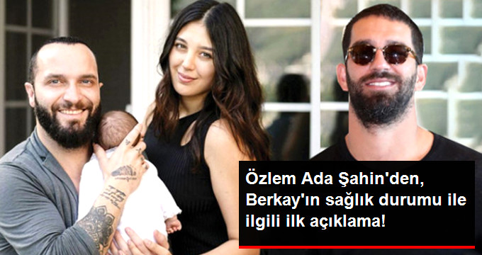Berkay’ın Eşi Özlem Ada Şahin’den, Yeni Açıklama: Arda Kafa Attı, Eşimin Burnunda 15 Kırık Var