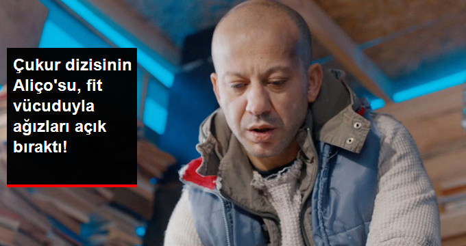 Ünlü oyuncu Rıza Kocaoğlu, Fit Vücuduyla Kadın Hayranlarını Heyecanlandırdı