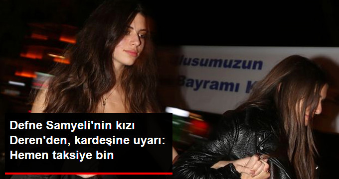 Defne Samyeli’nin Kızları Gece Kulübünden Çıkarken Görüntülendi