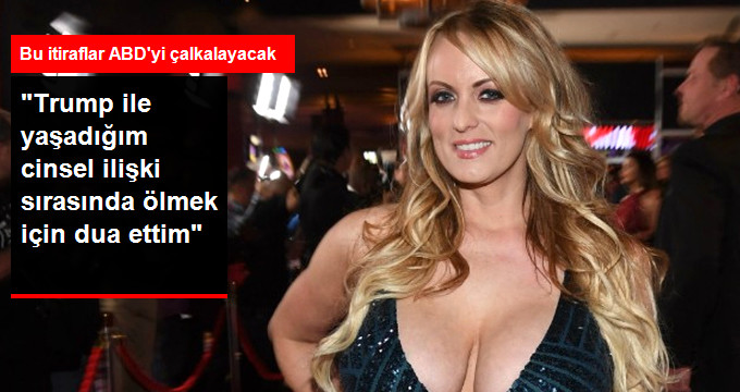 Erotik Film Yıldızı Daniels, Trump ile Yaşadığı Cinsel İlişkinin Detaylarını Anlattı