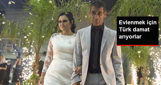 İsrail Sınırları İçinde Bulunan Köyde, Evlenmek İçin Türk Damat Arıyorlar
