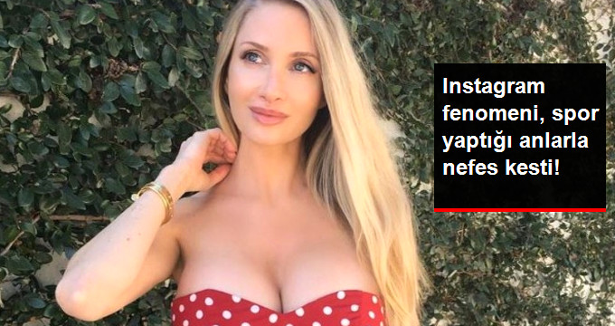 Instagram Fenomeni Amanda Lee, Spor Yaptığı Anlarla Nefes Kesti