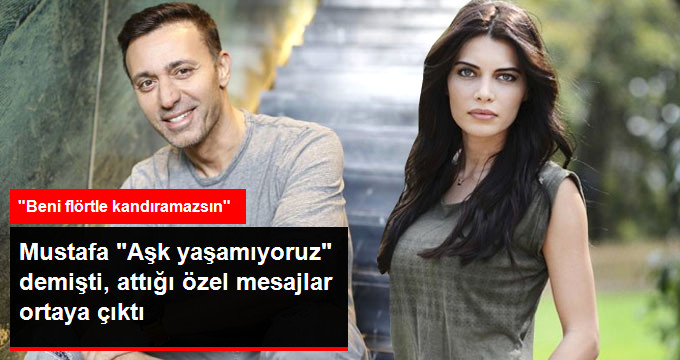 Mustafa Sandal’ın Ceren Hindistan’a Attığı Aşk Mesajları Ortaya Çıktı