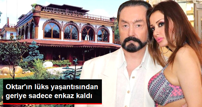 Adnan Oktar’ın Kedicikleriyle Yaşadığı Lüks Villasından Geriye Enkaz Kaldı