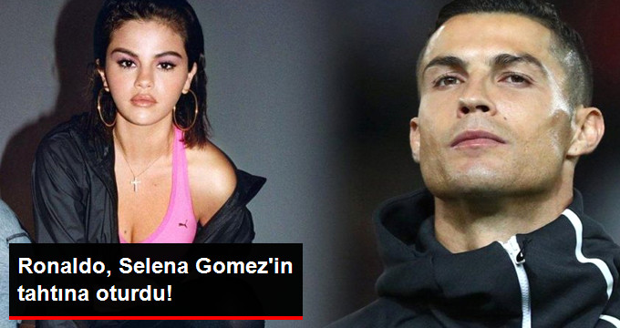 Ronaldo, Selena Gomez’in Tahtına Oturdu!
