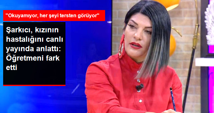 Şarkıcı Aslızen, Disleksi Hastası Kızının Yaşadığı Zorlukları Anlattı