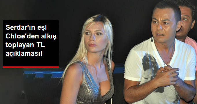 Serdar Ortaç’ın Eşi Chloe Loughnan Anlaşmalarını Türk Lirası Üzerinden Yapacağını Söyledi