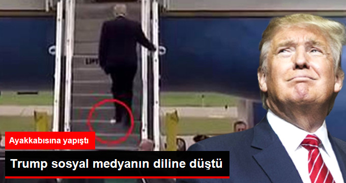 ABD Başkanı Trump Uçağa Binerken Ayakkabısına Tuvalet Kağıdı Yapıştı