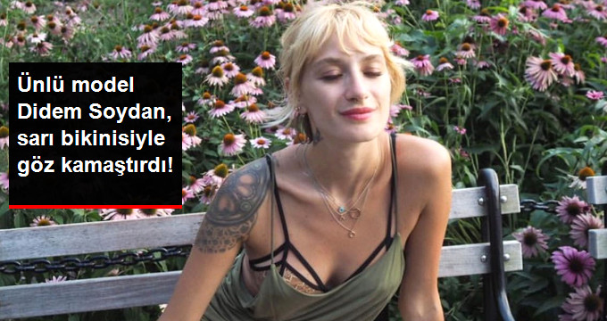 Didem Soydan Sarı Bikinisiyle Göz Kamaştırdı