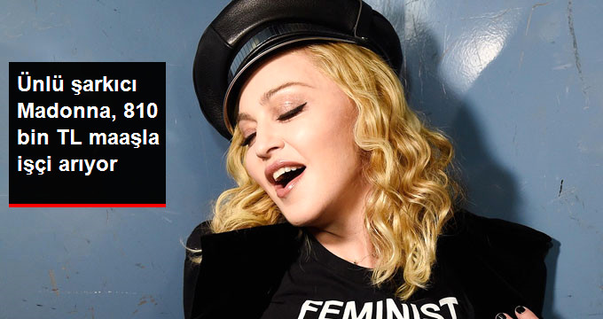 Dünyaca Ünlü Şarkıcı Madonna, 810 Bin TL Maaşla Aşçı Arıyor