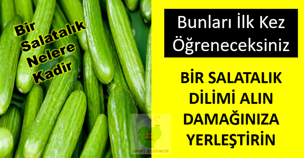 Bir Salatalık Nelere Kadir! İşte O Bilinmeyen Faydası…
