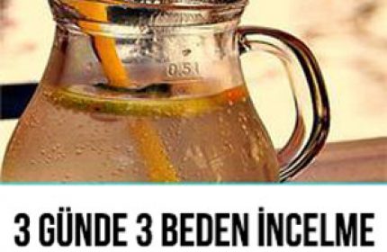 3 günde 3 beden küçülme şişkinliği vücut yağlarını atmaya yardımcı tarif