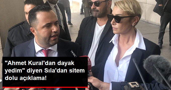 “Ahmet Kural’dan Dayak Yedim” Diyen Sıla’dan Sitem Dolu Yeni Açıklama