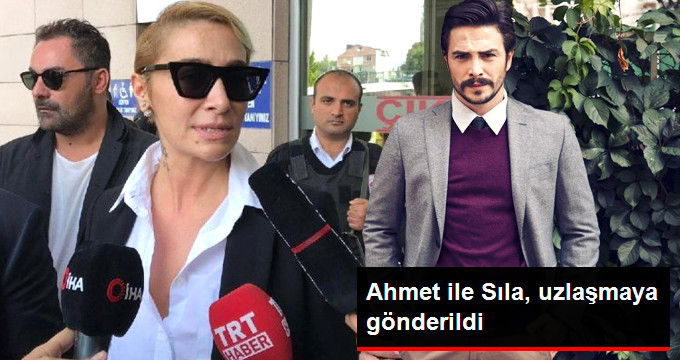 Sıla ve Ahmet Kural Uzlaşma Bürosuna Gönderildi