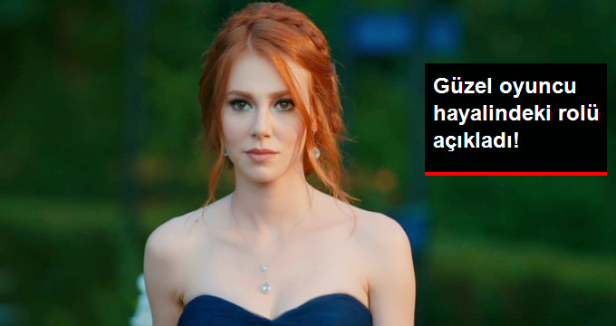 Elçin Sangu, En Büyük Hayalini Açıkladı: Lady Diana’yı Oynamak İstiyorum