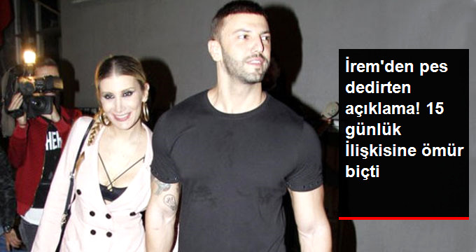 Geçtiğimiz Günlerde Yeni Aşka Yelken Açan İrem Derici, İlişkisine 2 Ay Ömür Biçti