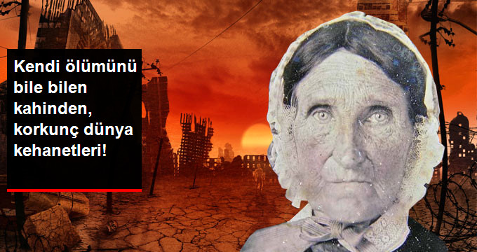 DÜNYANIN EN İLGİNÇ KAHİNİ SHİPTON ANA’NIN HER DEDİĞİ ÇIKIYOR!