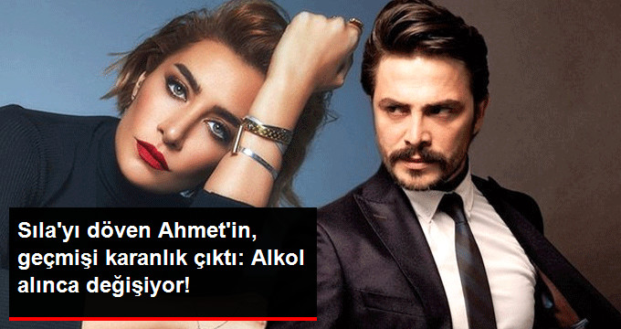 Ahmet Kural’ın Eski Sevgilisi: Alkol Alınca Değişiyor