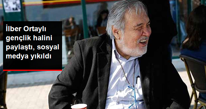 İlber Ortaylı’nın Gençlik Fotoğrafı Sosyal Medyayı Salladı !
