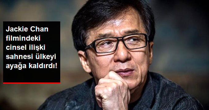 Jackie Chan Filmindeki Cinsel İlişki Sahnesi Ortalığı Karıştırdı