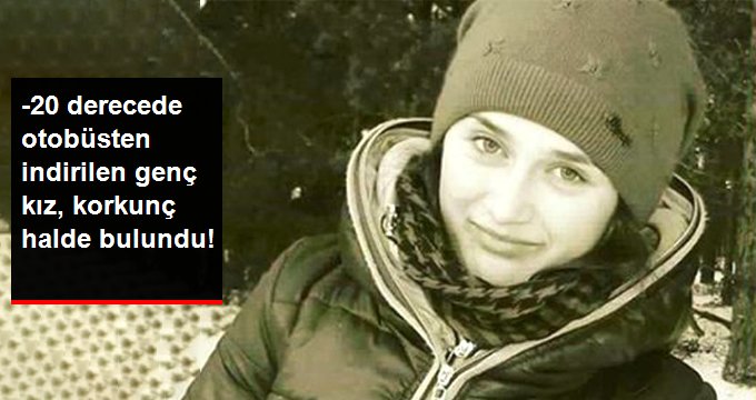 Parası Yetmeyince Otobüsten İndirilen Üniversite Öğrencisi Donarak Öldü