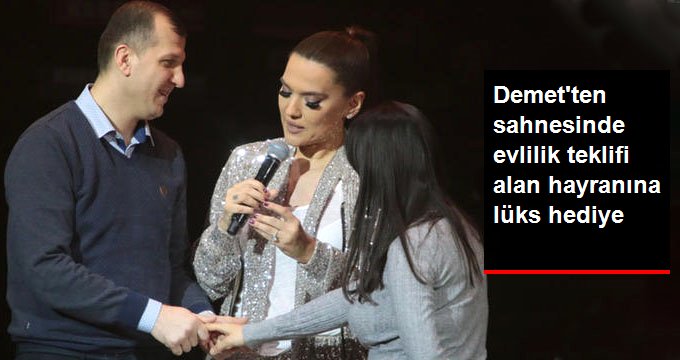 Demet Akalın, Konserinde Evlilik Teklifi Alan Hayranına 35 Bin TL’lik Yüzük Hediye Etti